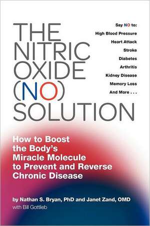 The Nitric Oxide (No) Solution de Nathan Bryan