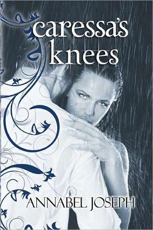 Caressa's Knees: Tales from the Paddy Rodriguez Pub de Annabel Joseph