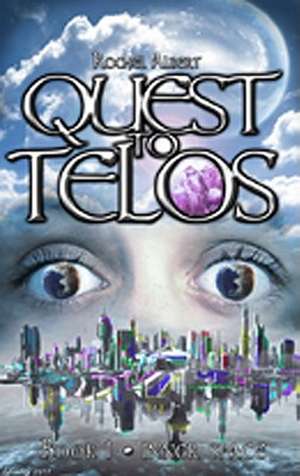 Quest to Telos de Rochel Albert