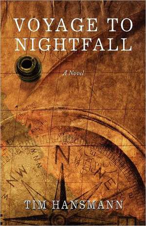 Voyage to Nightfall: Follow Your Cool de Tim Hansmann