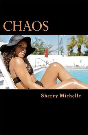 Chaos: Spring 2011 de Sherry Michelle