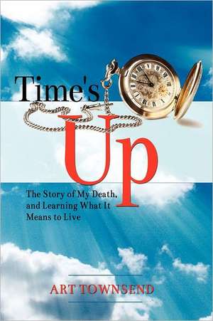 Time's Up de Art Townsend