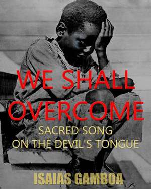 We Shall Overcome