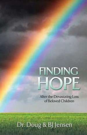 Finding Hope de Doug Jensen