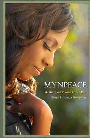 Mynpeace de Ebony Blackmon Humphrey