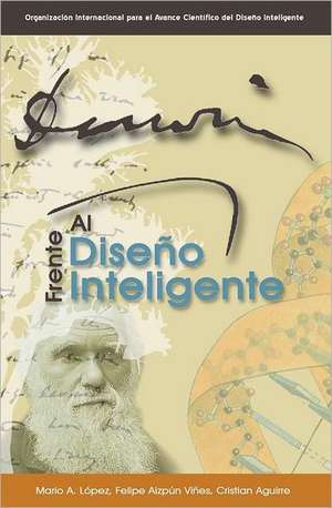 Charles Darwin Frente Al Diseno Inteligente: Where Is My Happiness? de Mario A. Lopez