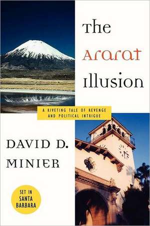 The Ararat Illusion de David D. Minier