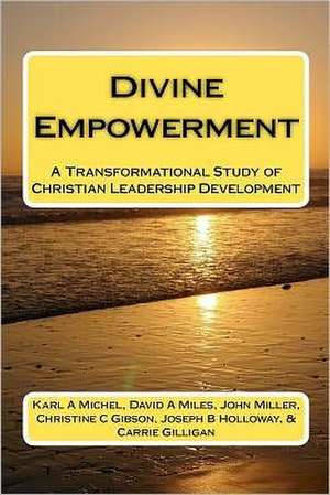 Divine Empowerment de Karl A. Michel