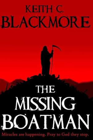 The Missing Boatman de Keith C. Blackmore