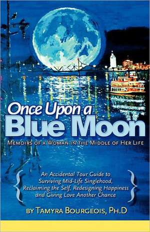 Once Upon a Blue Moon de Tamyra F. Bourgeois