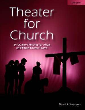 Theater for Church, Vol 1