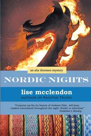 Nordic Nights: An Alix Thorssen Mystery de Lise McClendon