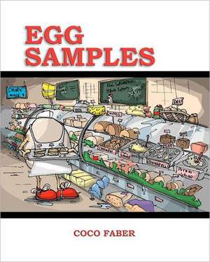 Egg Samples: These Eggs Are Full of Yolks. de Coco Faber