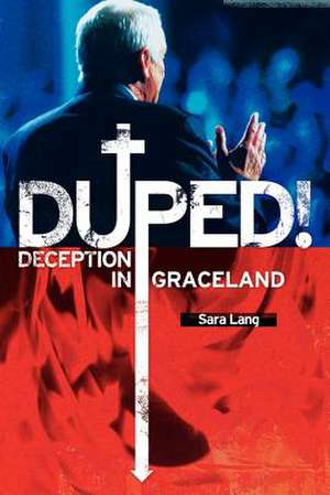 Duped! Deception in Graceland de Sara Lang