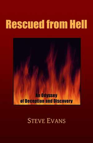 Rescued from Hell de Steve Evans