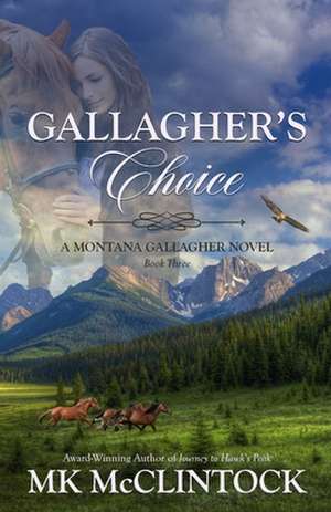 Gallagher's Choice de Mk Mcclintock