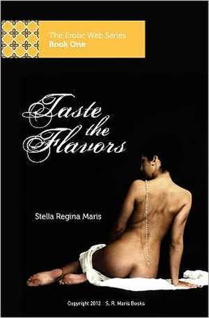 Taste the Flavors de Stella Regina Maris