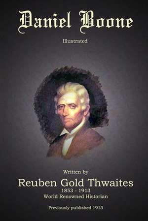 Daniel Boone: Season of the Witch de Reuben Gold Thwaites