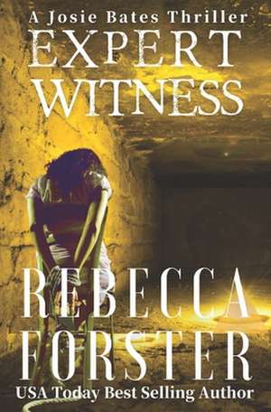 Expert Witness de Rebecca Forster