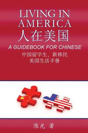 Living in America de Guang Chen