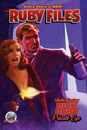 The Ruby Files Volume One de Bobby Nash