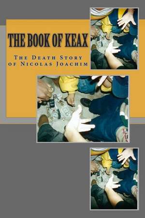 The Book of Keax de Nicolas V. Joachim