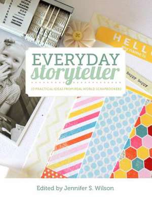 Everyday Storyteller de Jennifer S. Wilson