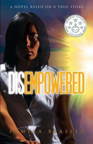 Disempowered de Pamela Beasley