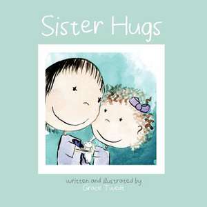 Sister Hugs de Grace C. Twedt