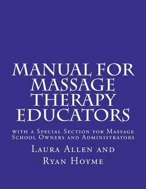 Manual for Massage Therapy Educators de Laura Allen