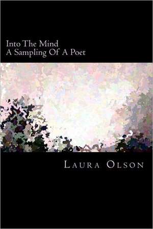 Into the Mind de Laura Olson