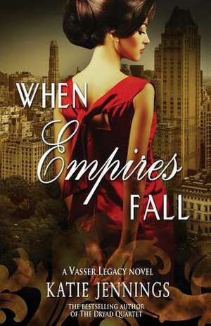 When Empires Fall de Katie Jennings