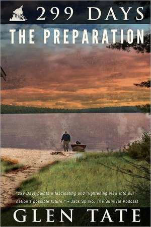 299 Days: The Preparation de Glen Tate