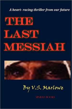 The Last Messiah: September de V. S. Marlowe