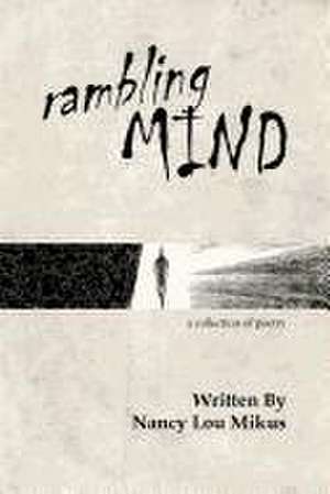 Rambling Mind de Nancy Lou Mikus