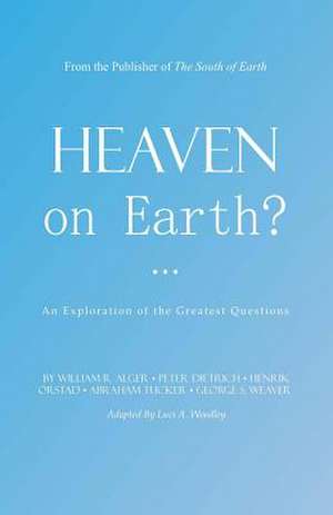 Heaven on Earth? de Luci A. Woodley