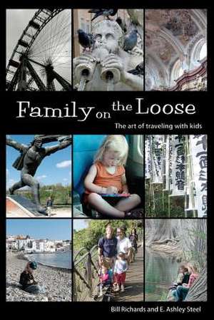 Family on the Loose de Bill Richards