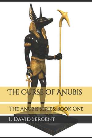 The Curse of Anubis