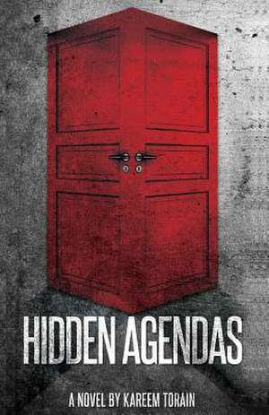 Hidden Agendas de Kareem Shakur Torain