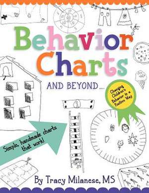 Behavior Charts and Beyond de Tracy L. Milanese