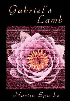 Gabriel's Lamb de Martin Sparks