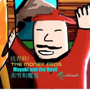 The Money Frog: Miyuki and the Devil [Simplified Chinese Edition] de Richarde