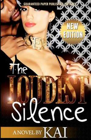 The Loudest Silence, New Edition de Kai