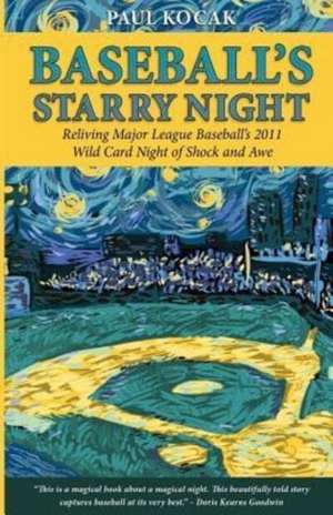 Baseball's Starry Night de Paul Kocak