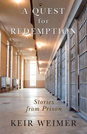 A Quest for Redemption de Keir Weimer