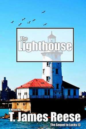 The Lighthouse de T. James Reese