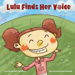 Lulu Finds Her Voice de Chelli Pumphrey