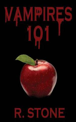 Vampires 101 de R. Stone