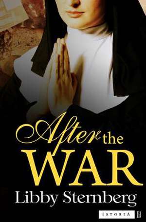 After the War de Libby Sternberg