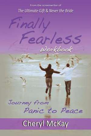 Finally Fearless Workbook de Cheryl McKay